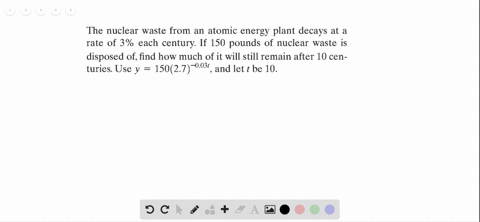 solve-unless-otherwise-indicated-round-results-to-one-decimal-place-see-example-6-the-nuclear-waste-