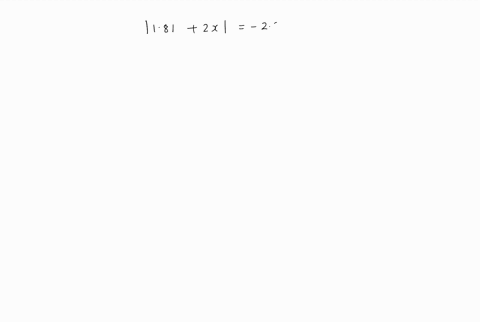 solve-the-absolute-value-equations-1812-x-22-2