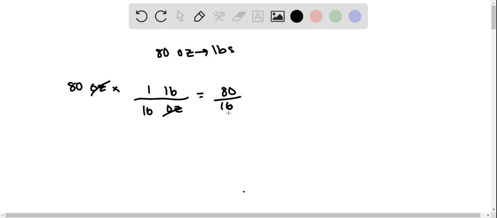 SOLVED:Perform each conversion. 80 ounces to pounds