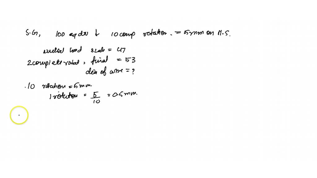 SOLVEDIn a screw gauge the graduation in the circular scale consists