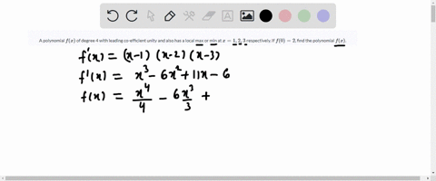 a-polynomial-fx-of-degree-4-with-leading-co-efficient-unity-and-also-has-a-local-max-or-min-at-x123-