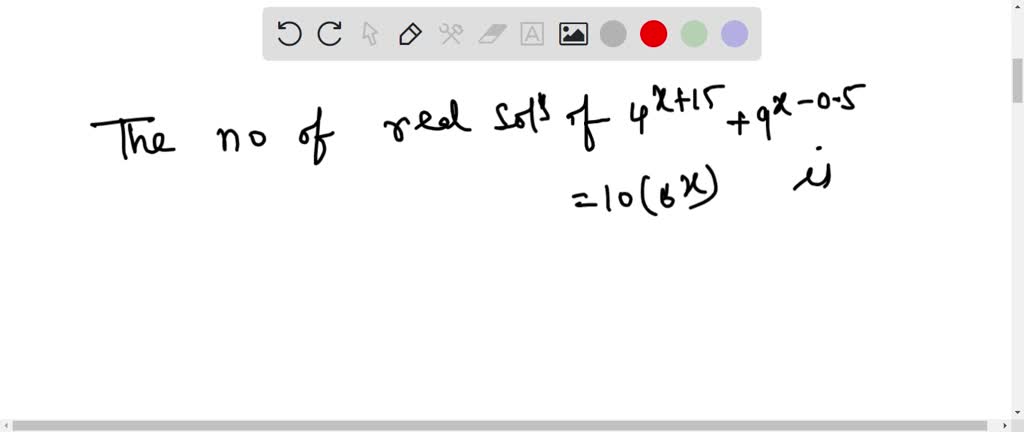 SOLVED:The number of real solution of 4^x+15+9^x-0.5=(10)(6^x) is (a ...