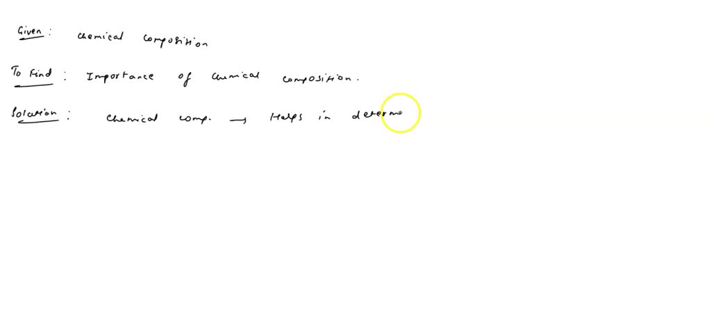 SOLVED:Why is chemical composition important?