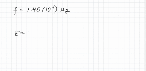 what-is-the-energy-of-a-photon-with-frequency-145-times-1011-mathrmhz