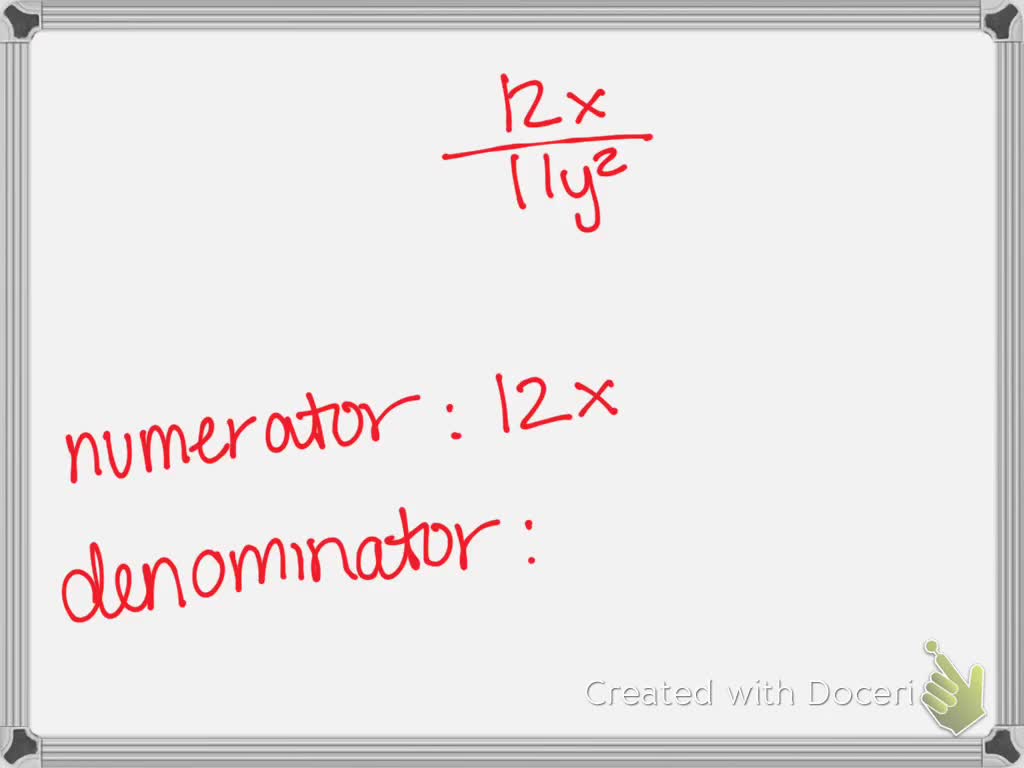 Divide the numerator and the denominator of each
