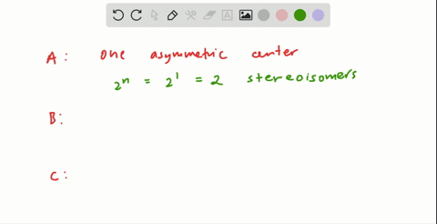 explain-why-compound-a-has-two-stereoisomers-but-compounds-mathbfb-and-mathbfc-exist-as-single-compo
