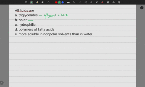 all-lipids-are-a-triglycerides-b-polar-c-hydrophilic-d-polymers-of-fatty-acids-e-more-soluble-in-n-3