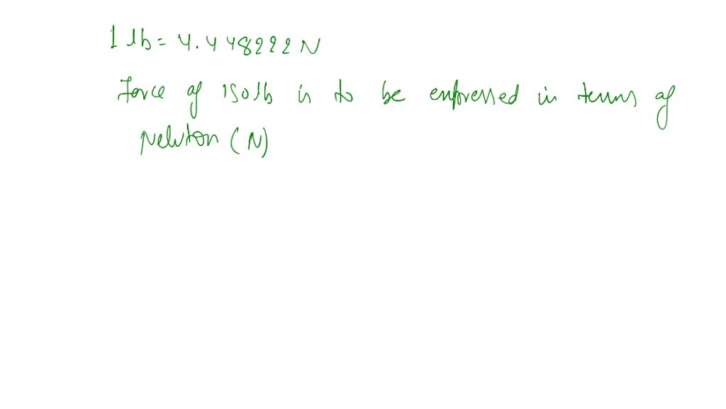 SOLVED:In the U.S. customary system of units, force is measured in ...