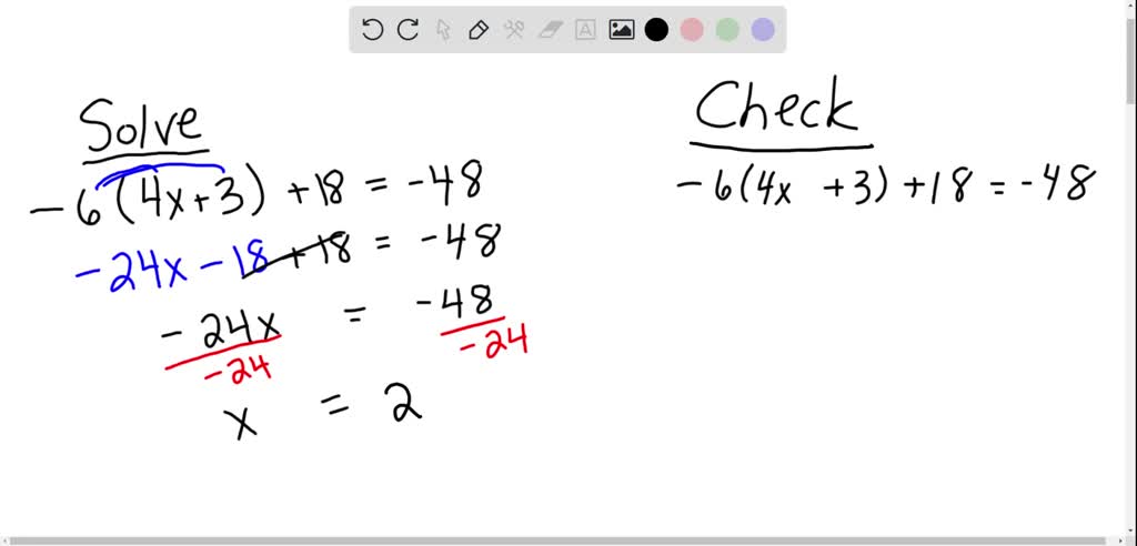 SOLVED:Solve each equation, and check the solution. -6(4 x+3)+18=-48