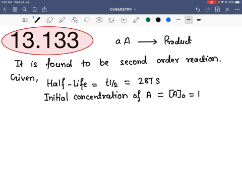 a-reaction-of-the-form-a-mathrma-longrightarrow-products-is-second-order-with-a-half-life-of-287-mat