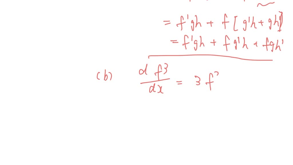 Solved A Use The Product Rule Twice To Prove That It F G And H Are