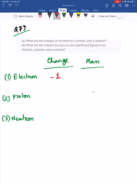 a-what-are-the-charges-of-an-electron-a-proton-and-a-neutron-b-what-are-the-masses-in-amu-to-one-s-3