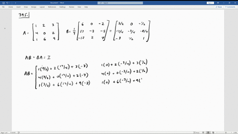 show-that-matrix-a-is-the-inverse-of-matrix-b-aleftbeginarraylll1-2-3-4-0-2-1-6-9endarrayright-bfrac