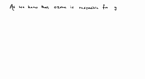 which-of-the-following-statements-is-wrong-a-ozone-is-not-responsible-for-green-house-effect-b-ozone