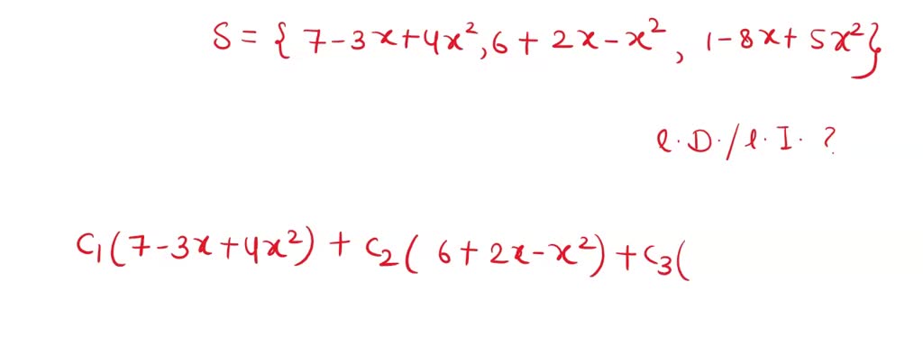 Solveddetermine Whether The Set Of Vectors In P2 Is Linearly