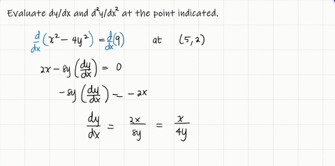 evaluate-d-y-d-x-and-d2-y-d-x2-at-the-point-indicated-x2-4-y29-quad52