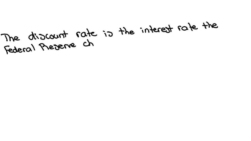 SOLVED What Is A Discount Rate 