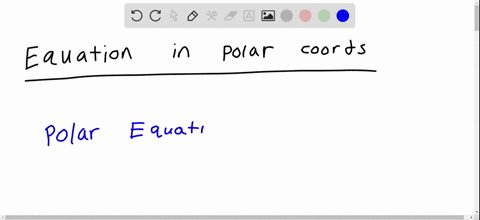 an-equation-whose-variables-are-polar-coordinates-is-called-an-_________-____________