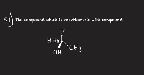the-compound-which-is-enantiomeric-with-compound