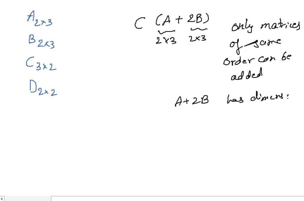 solved-let-matrices-a-b-c-and-d-be-of-dimensions-2-times-3-2-times-3