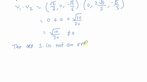 a-determine-whether-the-set-of-vectors-in-rn-is-orthogonal-b-if-the-set-is-orthogonal-then-determi-7