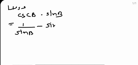prove-that-each-of-the-following-identities-is-true-csc-b-sin-bcot-b-cos-b