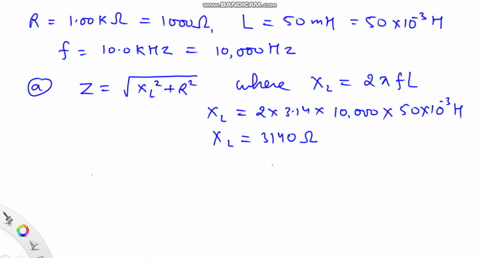 for-a-circuit-with-r100-mathrmk-omega-l500-mathrmmh-and-f100-mathrmkhz-a-find-the-impedance-in-ohms-