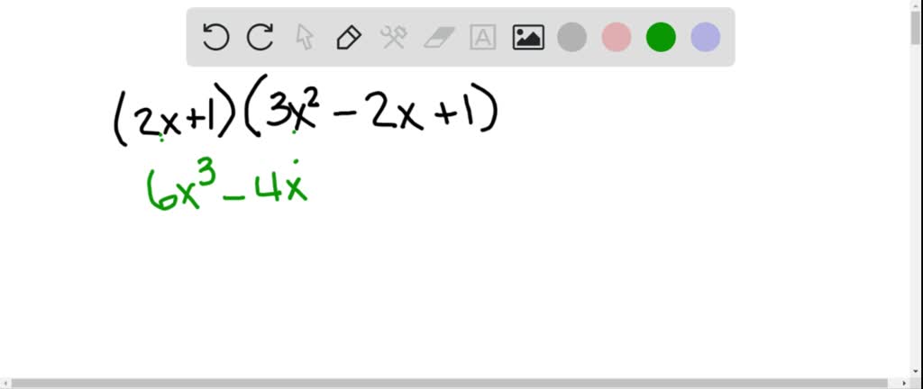 SOLVED:Multiply. (2 x+3)(x^2+4 x-1)