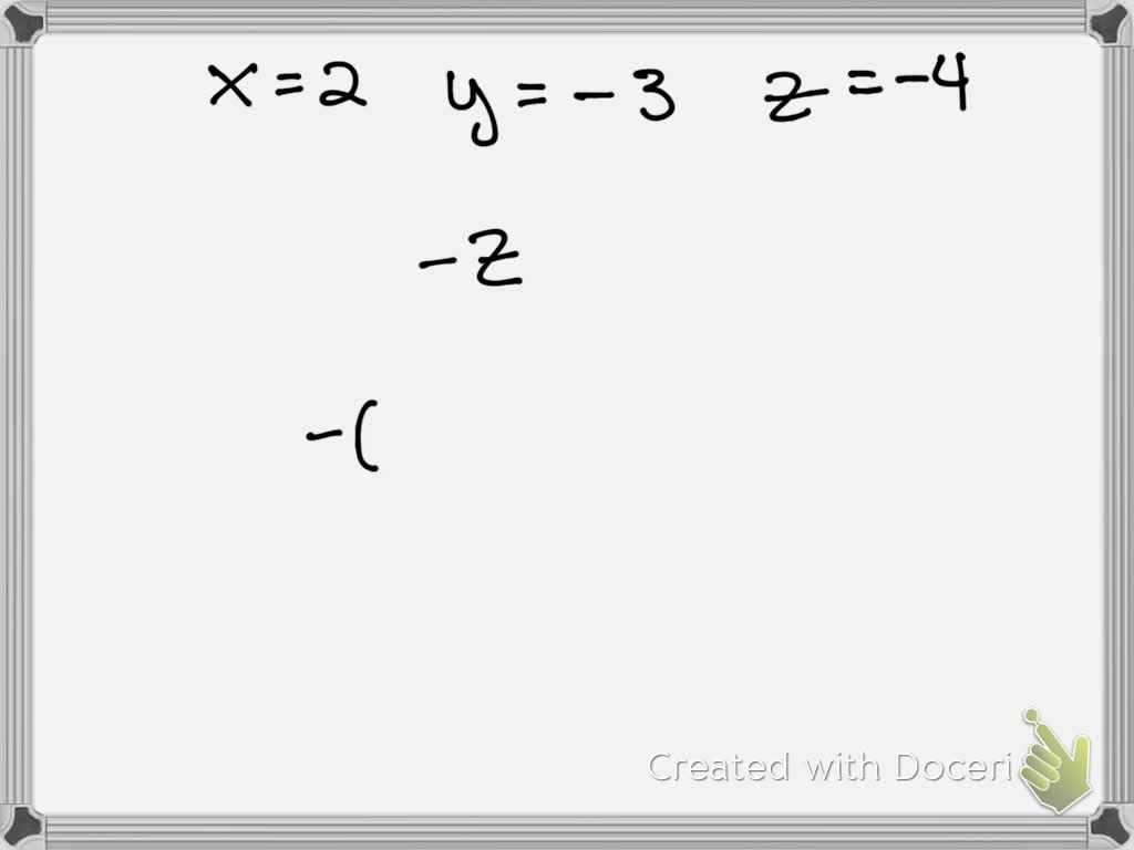 solved-evaluate-the-given-expression-for-x-2-y-3-and-z-4-z