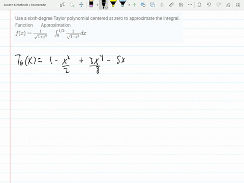 use-a-sixth-degree-taylor-polynomial-centered-at-zero-to-approximate-the-integral-function-quad-ap-3
