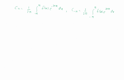 show-that-if-a-real-fx-is-expanded-in-a-complex-exponential-fourier-series-sum_-inftyinfty-c_n-ei--2