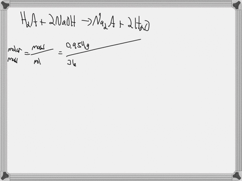 you-have-0954-mathrmg-of-an-unknown-acid-mathrmh_2-mathrma-which-reacts-with-naoh-according-to-the-3