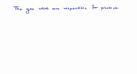 the-gases-which-are-responsible-for-photochemical-smog-are-a-oxides-of-nitrogen-square-b-hydrocarbon