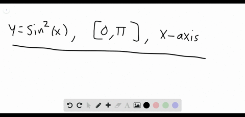 the-region-under-the-curve-y-sin2-x-from-0-to-pi-is-rotated-about-the-x-axis-find-the-volume-of-the-