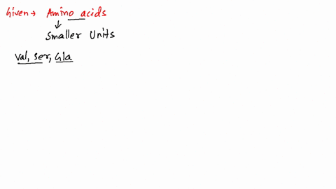 what-amino-acids-do-the-following-abbreviations-stand-for-draw-the-structure-of-each-a-val-b-ser-c-g