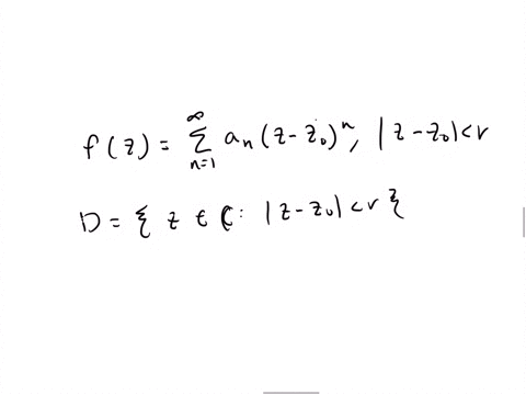show-that-the-sum-of-a-power-series-which-converges-inside-a-circle-c-is-an-analytic-function-inside