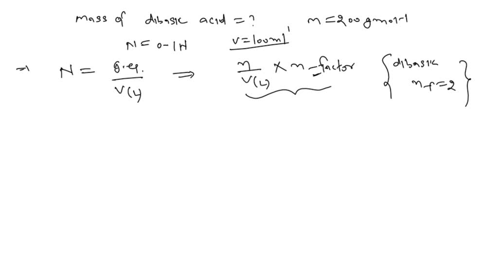 solved-how-many-gram-of-dibasic-acid-mol-wt-200-should-be-present