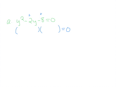 complete-each-solution-to-solve-each-equation-solve-beginaligned-y2-2-y-8-0-y-40-endaligned-0-quad-o