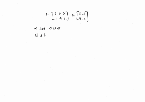 in-exercises-11-18-if-possible-find-a-ab-b-a-b-c-3a-and-d-3a-2b-a-left-beginarrayr-6-0-3-1-4-0-endar