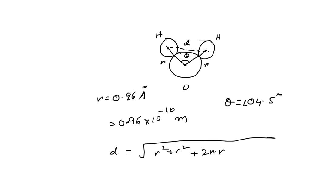 SOLVEDH2 0 A water molecule is shown schematically in FlGURE 340 . The distance from the