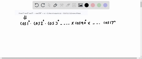 if-cos-1circ-cos-2circ-cos-3circ-cdots-cos-179circx1-then-x-is-equal-to-a-1-b-0-c-1-d-none-of-these