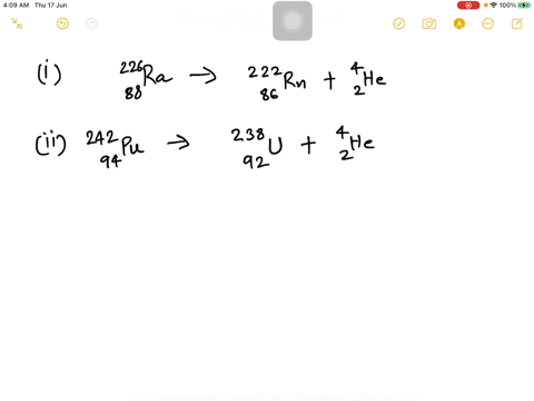 write-nuclear-reaction-equations-for-i-alpha-decay-of-_8826-mathrmra-ii-alpha-decay-of-_94242-mathrm