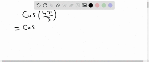 find-the-exact-value-of-the-trigonometric-function-cos-frac4-pi3