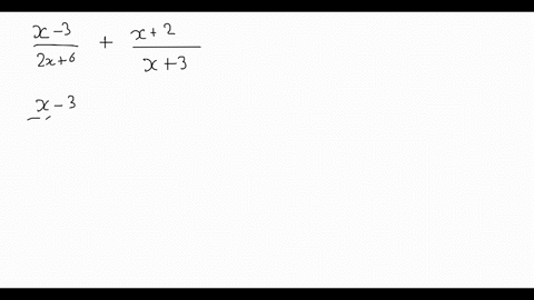 perform-the-indicated-operations-simplify-when-possible-fracx-32-x6fracx2x3