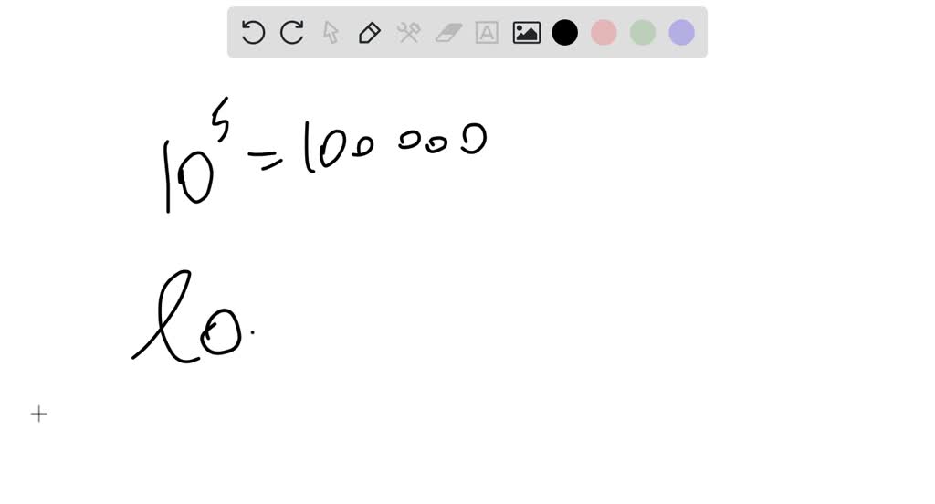 SOLVED:Rewrite each exponential equation into logarithm form. 10^5=100,000