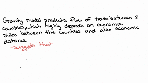 the-gravity-model-is-often-used-to-not-only-explain-trade-between-two-countries-but-also-to-investig