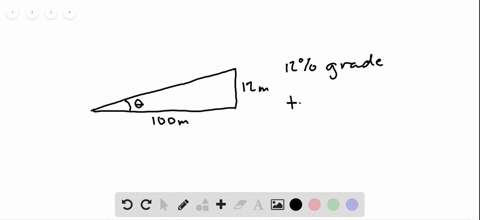 a-hill-that-has-a-120-grade-is-one-that-rises-120-mathrmm-vertically-for-every-1000-mathrmm-of-dista