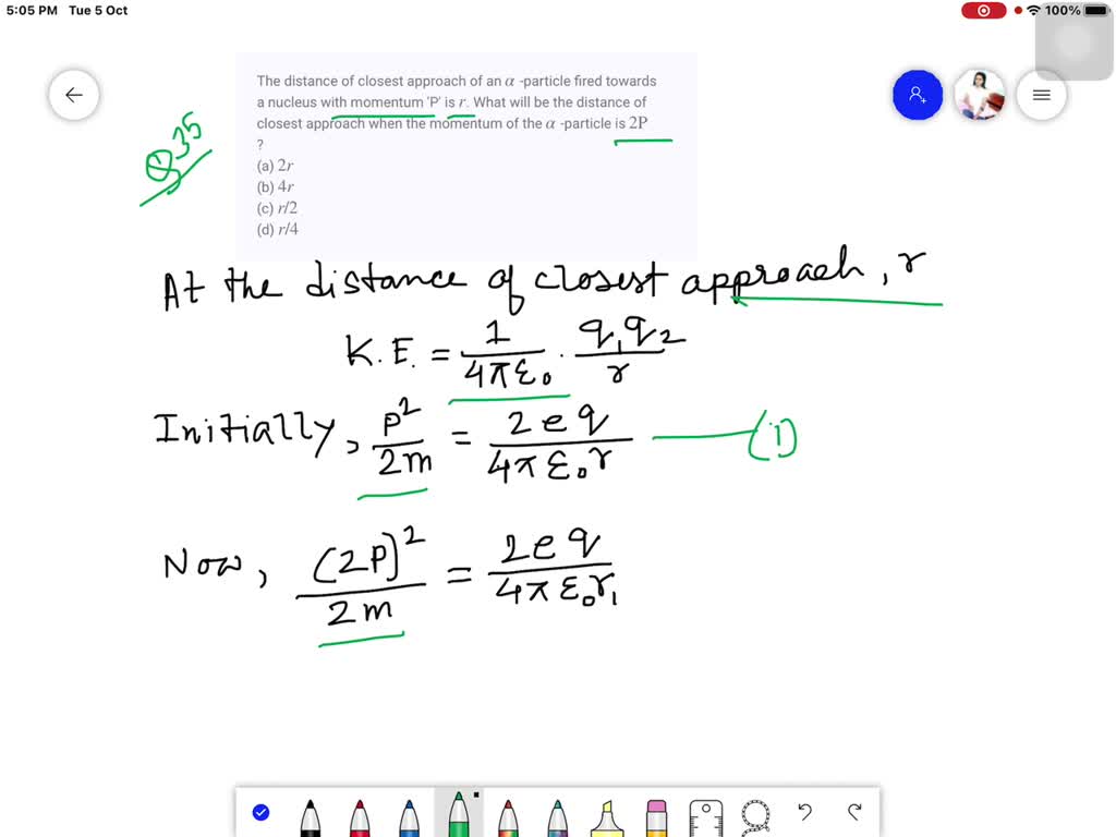 solved-the-distance-of-closest-approach-of-an-alpha-particle-fired