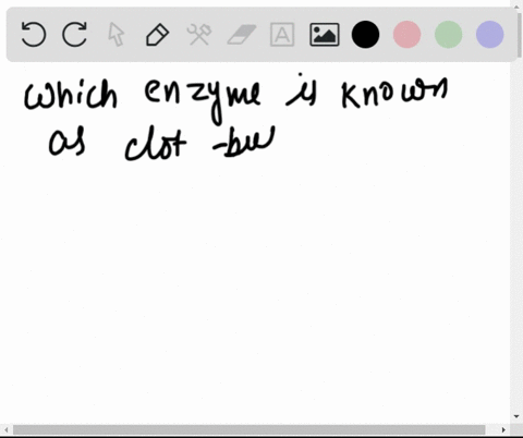 which-enzyme-is-known-as-clot-buster-a-protease-b-thrombokinase-c-streptokinase-d-hydrolase