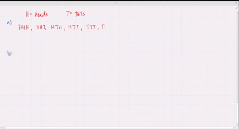 nick-flips-a-coin-three-times-and-each-time-he-notes-whether-it-is-heads-or-tails-a-what-is-the-samp